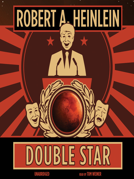 Title details for Double Star by Robert A. Heinlein - Wait list